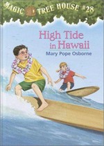 High tide in Hawaii / by Mary Pope Osborne ; illustrated by Sal Murdocca.
