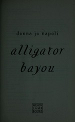 Alligator bayou: Napoli Donna Jo.