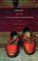 Balzac and the little Chinese seamstress / Dai Sijie ; translated from the French by Ina Rilke.