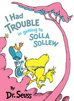 I had trouble getting to Solla Sollew / Dr Seuss.