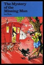 The mystery of the missing man : being the thirteenth adventure of the Five Find-outers and dog / by Enid Blyton.