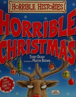Horrible Christmas / Terry Deary ; Martin Brown.
