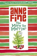 The more the merrier / Anne Fine ; illustrated by Kate Aldous.