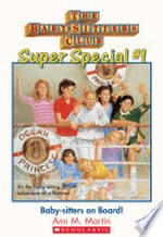 Baby-sitters on board! Baby-sitters club super special series, book 1. Ann M Martin.