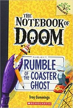 Rumble of the coaster ghost / by Troy Cummings.