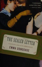 The sealed letter / Emma Donoghue.