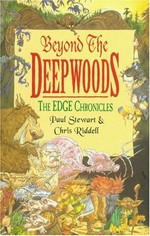 Beyond the Deepwoods / Paul Stewart and Chris Riddell.
