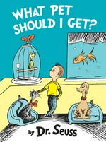 What pet should I get? / by Dr. Seuss.
