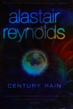 Century rain / Alastair Reynolds.