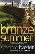 Bronze summer / Stephen Baxter.