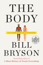 The body / Bill Bryson.