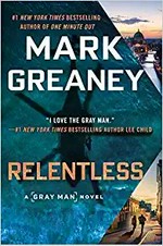 Relentless / Mark Greaney.