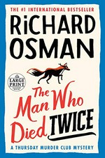 The man who died twice: Richard Osman.