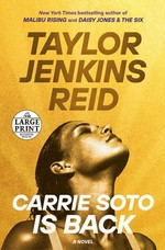 Carrie Soto is back: a novel / Taylor Jenkins Reid.