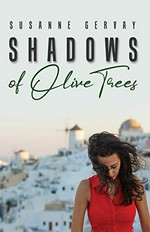Shadows of olive trees / Susanne Gervay.