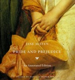 Pride and prejudice : an annotated edition / Jane Austen ; edited by Patricia Meyer Spacks.