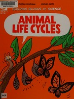 Animal life cycles / Joseph Midthun, Samuel Hiti.
