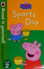 Sports day / written by Lorraine Horsley.