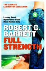 Full strength / Robert G. Barrett.