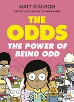 The Odds. words and pictures by Matt Stanton. [3], The power of being odd