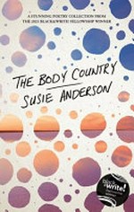 The body country / Susie Anderson.