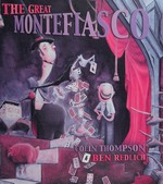 The great Montefiasco / Colin Thompson & Ben Redlich.