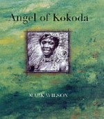 Angel of Kokoda / Mark Wilson.