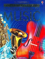 The Usborne Internet-linked introduction to music / Eileen O'Brien.