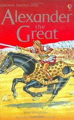 Alexander the Great / Jane Bingham ; illustrated by Robin Lawrie.