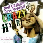 Crazy hair / Neil Gaiman & Dave McKean.