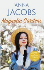 Magnolia Gardens / Jacobs, Anna.