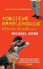 Monsieur pamplemousse hits the headlines: The charming crime caper. Michael Bond.