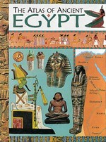 The atlas of ancient Egypt / Neil Morris.