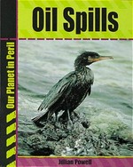 Oil spills / Jillian Powell.
