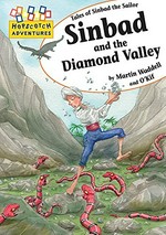 Sinbad and the diamondvalley / by Martin Wadell and O'Kif.