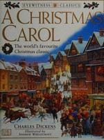 A Christmas carol / Charles Dickens ; abridged by Shona McKellar ; illustrated by Andrew Wheatcroft.
