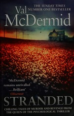 Stranded : short stories / by Val McDermid ; foreword by Ian Rankin.