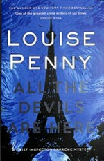 All the devils are here / Louise Penny.