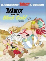 Asterix and the black gold /​ written and illustrated by Albert Uderzo.