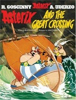 Asterix and the great crossing / written by René Goscinny and illustrated by Albert Uderzo ; translated [from the French] by Anthea Bell and Derek Hockridge.