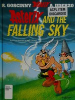 Asterix and the falling sky: written and illustrated by Albert Uderzo ; translated by Anthea Bell and Derek Hockridge.
