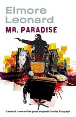 Mr. Paradise / Elmore Leonard.