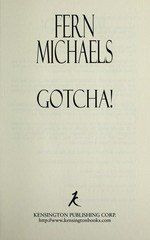 Gotcha! / Fern Michaels.