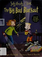 The big bad blackout / Megan McDonald ; illustrated by Peter H. Reynolds.