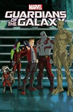 Guardians of the Galaxy. adapted by Joe Caramagna ; animation art produced by Marvel Animation. Vol. 2 /
