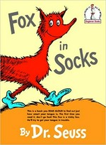 Fox in socks / Dr Seuss.