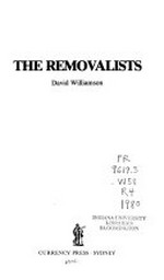 The removalists / David Williamson ; [with comment on authority, violence and punishment by Frank Galbally, Ian Turner].