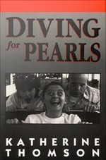 Diving for pearls / Katherine Thomson.