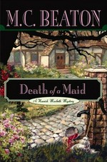 Death of a maid : a Hamish Macbeth mystery / M.C. Beaton.