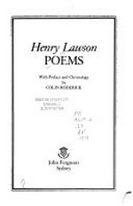 Poems / Henry Lawson ; with preface and chronology by Colin Roderick.